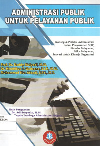 Image of Administrasi Publik Untuk Pelayanan Publik