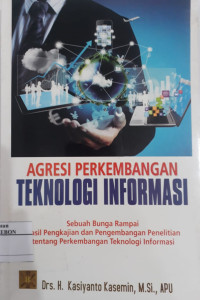 Image of Agresi Perkembangan Teknologi Informasi