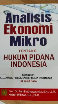 Image of Analisis Ekonomi Mikro Tentang Hukum Pidana Indonesia