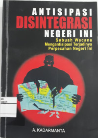 Image of Antisipasi Disintegrasi Negara Ini