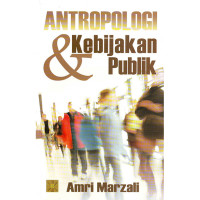 Image of Antropologi Dan Kebijakan Publik