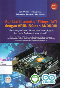 Image of Aplikasi Internet Of Things (IOT) Dengan ARDUINO Dan ANDROID