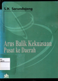 Image of Arus Balik Kekuasaan Pusat Ke Daerah