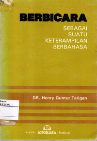 Image of Berbicara Sebagai Suatu Keterampilan Berbahasa