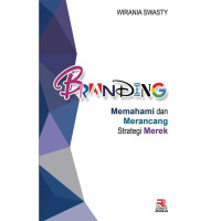 Image of Branding : Memahami dan Merancang Strategi Merek