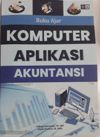 Image of Buku Ajar Komputer Aplikasi Akuntansi