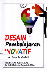 Image of Desain Pembelajaran Inovatif: Dari Teori ke Praktik