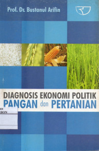 Image of Diagnosis Ekonomi Politik Pangan dan Pertanian