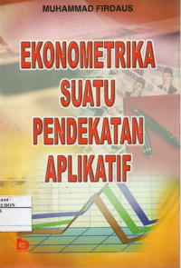 Image of Ekonometrika Suatu Pendekatan Aplikatif