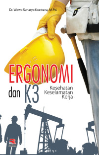Image of Ergonomi dan K3 Kesehatan Keselamatan Kerja