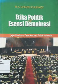 Image of Etika Politik dan Esensi Demokrasi