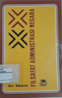 Image of Filsafat Administrasi Negara