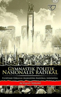 Image of Gymnastik Politik Nasionalis Radikal