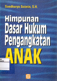 Image of Himpunan Dasar Hukum Pengangkatan Anak