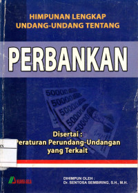 Image of Himpunan Lengkap Undang-undang Tentang Perbankan