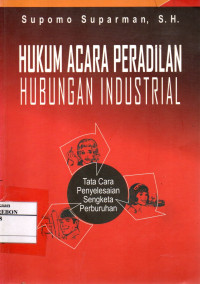 Image of Hukum Acara Peradilan Hubungan Industrial