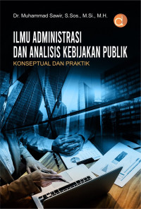 Image of Ilmu Administrasi dan Analisis Kebijakan Publik