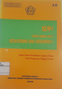Image of Islam Untuk Disiplin Ilmu Kedokteran dan Kesehatan 1