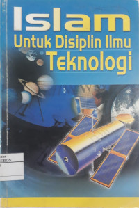 Image of Islam Untuk Disiplin Ilmu Teknologi