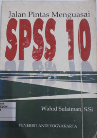 Image of Jalan Pintas Menguasai SPSS 10