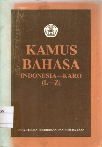 Image of Kamus Bahasa Indonesia-Karo (L-Z)