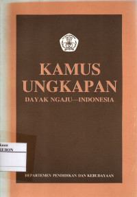 Image of Kamus Ungkapan Dayak Ngaju-Indonesia
