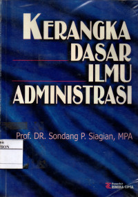 Image of Kerangka Dasar Ilmu Administrasi