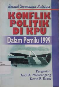 Image of Konflik Politik di KPU Dalam Pemilu 1999