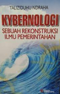 Image of Kybernologi: Sebuah Rekontruksi Ilmu Pemerintahan