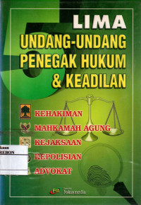 Image of Lima Undang-undang Penegakan Hukum & Keadilan
