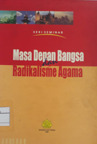 Image of Masa Depan Bangsa dan Radikalisme Agama