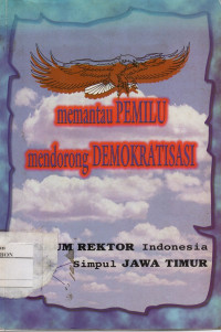 Image of Memantau Pemilu Mendorong Demokratisasi