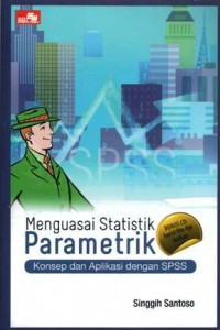 Image of Menguasai Statistik Parametrik