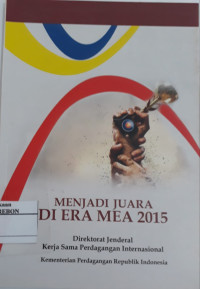 Image of Menjadi Juara Di Era MEA 2015