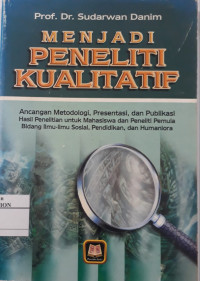 Image of Menjadi Peneliti Kualitatif