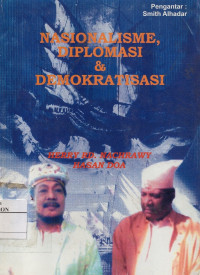 Image of Nasionalisme, Diplomasi dan Demokratisasi