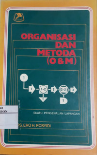 Image of Organisasi & Metoda : Suatu Pengenalan Lapangan