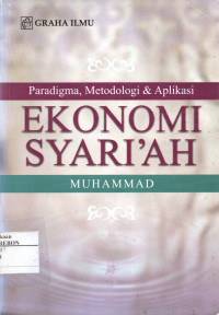 Image of Paradigma, Metodologi, & Aplikasi Ekonomi Syari'ah