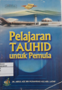 Image of Pelajaran Tauhid Untuk Pemula