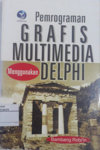 Image of Pemograman Grafis, Multimedia Menggunakan Delphi