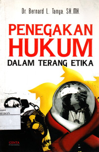 Image of Penegakan Hukum Dalam Terang Etika