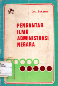 Image of Pengantar Ilmu Administrasi Negara