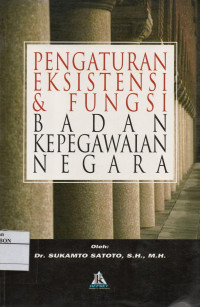 Image of Pengaturan Eksistensi dan Fungsi Badan Kepegawaian Negara