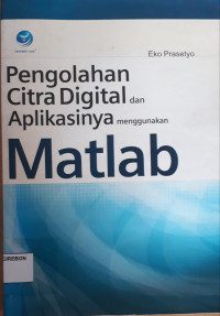 Image of Pengolahan Citra Digital dan Aplikasinya Menggunakan Matlab