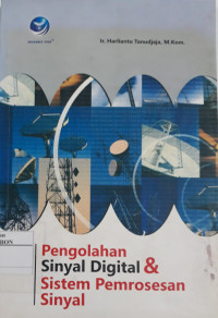 Image of Pengolahan Sinyal Digital dan Sistem Pemrosesan Sinyal