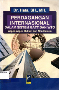 Image of Perdagangan Dalam Sistem GATT dan WTO