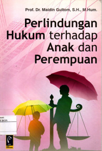 Image of Perlindungan Hukum Terhadap Anak Dan Perempuan