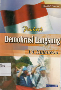 Image of Praktik Demokrasi Langsung di Indonesia