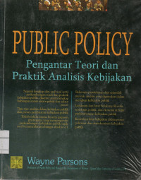 Image of Public Policy : Pengantar Teori Dan Praktek Analisi Kebijakan