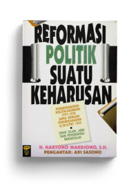 Image of Reformasi Politik Suatu Keharusan
